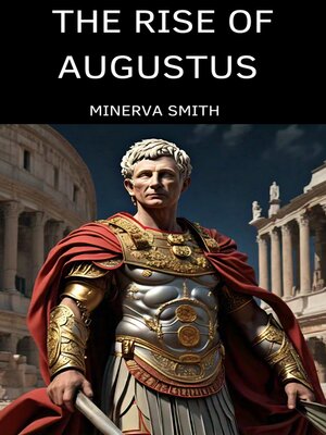 cover image of The Rise of Augustus